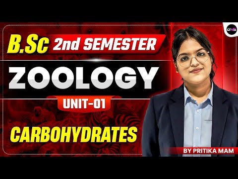BSc 2nd Semester Zoology | Carbohydrates | BSc Zoology Unit-1st Carbohydrates | #BscZoology2ndSem