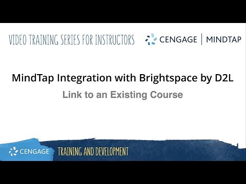 MindTap/Brightspace: Linking to an Existing Course