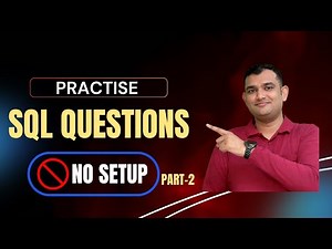 Practice SQL Problems Online | Final Interview Prep (No installations or Setup Required) - Part 2