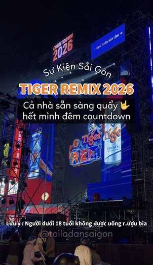 Cùng quẩy Tiger Remix 2026: Countdown sôi động
