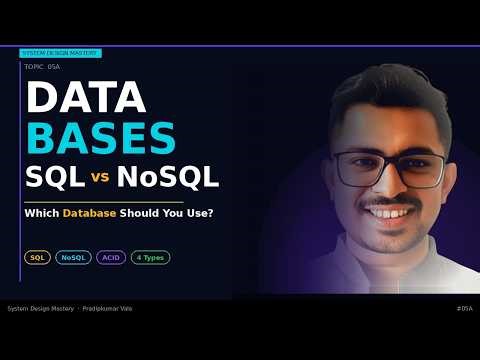 SQL vs NoSQL: Choosing The Right Database For High Scale Applications | System Design #5A