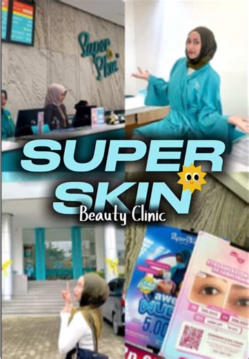 Upgrade Kulit Anda dengan Treatment SuperSkin