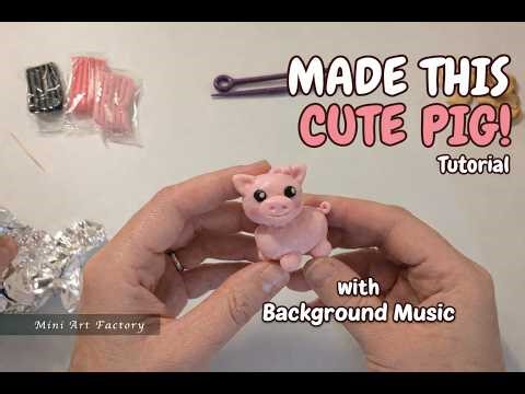 Made this Cute Pig from Clay | tutorial no voice only music