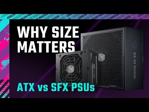 Why Size Matters: ATX vs SFX PSUs