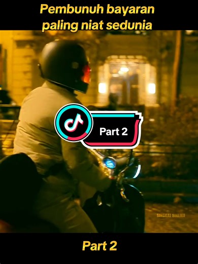Pembunuh Bayaran Paling Niat Sedunia: Part 2
