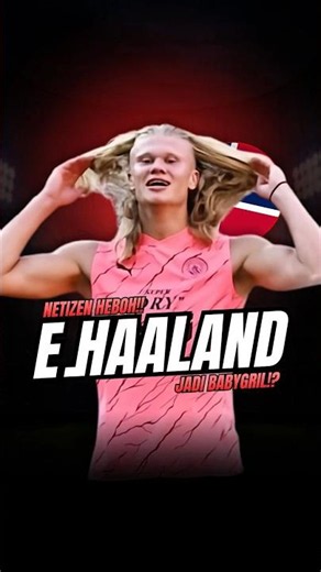 Haaland Dijuluki “Babygirl” di Piala Dunia 2026! Kok Bisa? 😂🔥 #feedshorts