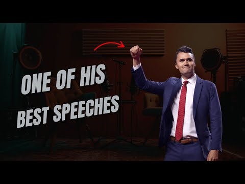 One Of Charlie Kirk's Best Speeches