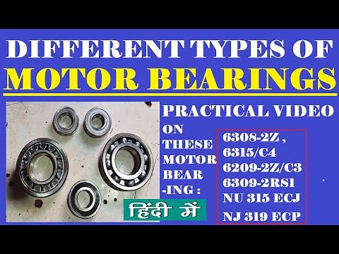 MOTOR BEARING - DIFFERENT TYPES : PRACTICAL VIDEO