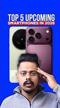 Top 5 Upcoming Flagship Phones in 2026 🤯