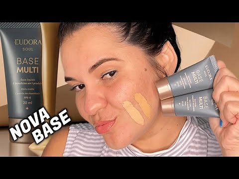 Nova BASE LÍQUIDA MULTI 8 em 1 - Mais um LANÇAMENTO EUDORA SOUL