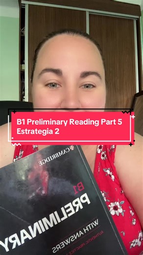 Estrategia 2 para el Reading B1 Preliminary