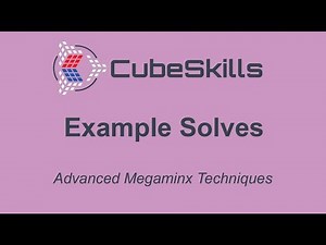 Advanced Megaminx - Example Solves