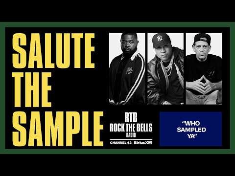 WHO SAMPLED YA | SALUTE THE SAMPLE | ROCK THE BELLS