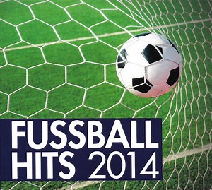Various - Fussball Hits 2014