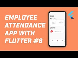 Save Employee Location When Checking In or Out (Flutter Employee Attendance App #8)