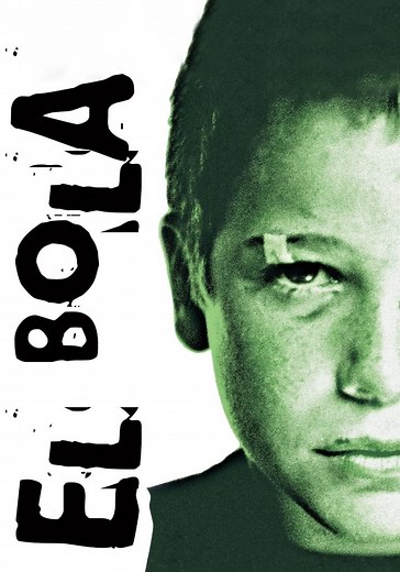 El Bola - película: Ver online completa en español