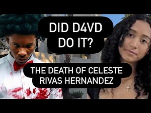 DID d4vd DO IT? The Death and Grave of Celeste Rivas Hernandez HOLLYWOOD HILLS Crime Scene ARRESTED