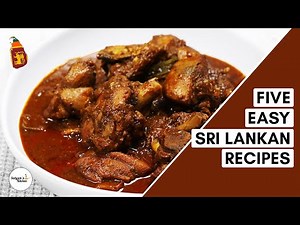 5 Easy Sri Lankan Recipes | Sri Lankan Chicken & Fish Recipes | Sri Lankan Chicken Curry