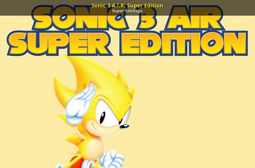 Sonic 3 A.I.R: Super Edition Mod for Sonic 3 A.I.R. | S3AIR Mods