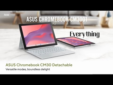 Everything you need to know about ASUS Chromebook CM3001 | Review