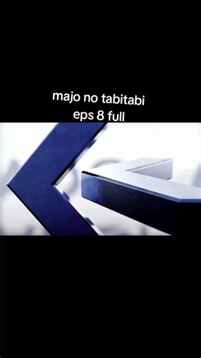 majo no tabitabi eps 8 full. #anime #elaina #majonotabitabi #elainapapan🗿 #rayapenuhrasa