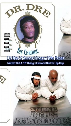 Dr. Dre & Snoop Dogg x Kris Kross - Nuthin' But A "G" Thang x Live and Die For Hip Hop #drdre