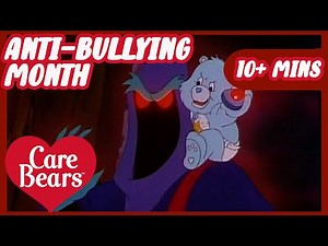 ‪@carebears‬ - The Fight Against Bullying! 💪❤️ | Anti-Bullying Month | 10+ MINS | Classic Care Bears