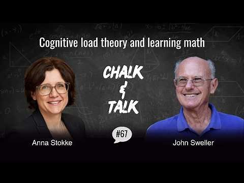 Cognitive load theory and learning math with John Sweller (Ep 67)