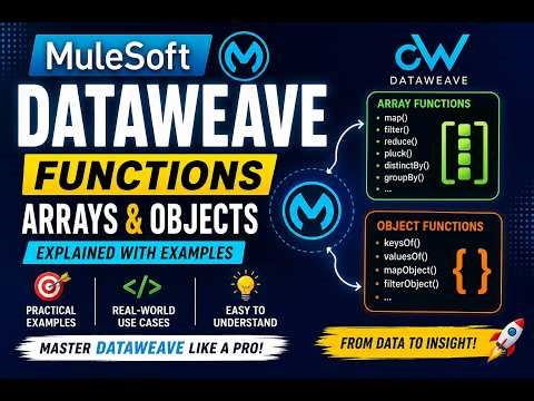 Master DataWeave Functions (Arrays & Objects) | MuleSoft Tutorial for Beginners
