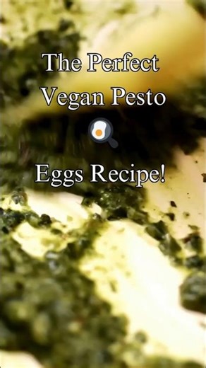 The Perfect Vegan Pesto Eggs Recipe