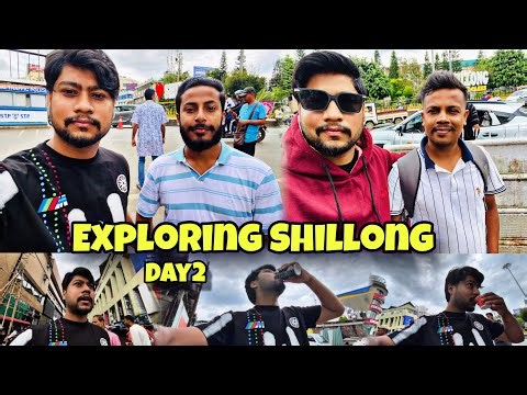 Exploring Day2 in Shillong 😍🏔️