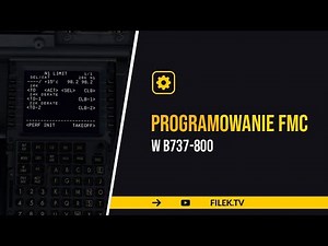 X-Plane 11/12 - programowanie FMC - B738 - poradnik / tutorial pl [uproszczony]