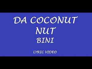BINI - Da Coconut Nut (Lyrics)