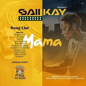 Tavile (feat. Ragga Siai) - Saii Kay: Song Lyrics, Music Videos & Concerts