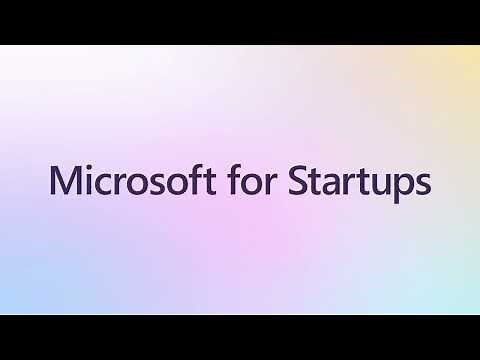 Build faster with Microsoft for Startups