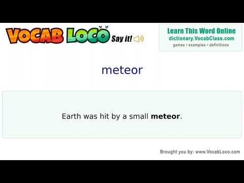 Meteor – English Pronunciation, Definition, Synonyms, Antonyms, Example Sentence