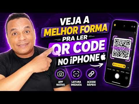 Como Ler QR Code no iPhone? Veja a Melhor Forma!
