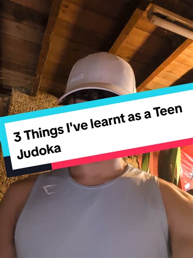 17-Year-Old Judoka's Top 3 Life Lessons