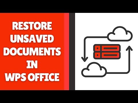 How to Restore Unsaved Documents in WPS Office