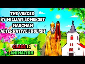 THE VERGER BY WILLIAM SOMERSET MAUGHAM IN HINDI II ALTERNATIVE ENGLISH II CLASS 12