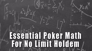 Importance of Math in Poker (2025 Updated Lecture)