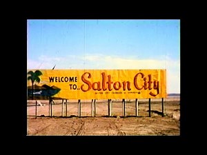 A City is Born (Salton City Promotional Film) 1960
