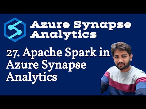 27. Apache Spark in Azure Synapse Analytics