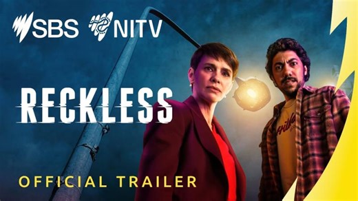 Reckless  | Official Trailer | Premieres Wednesday November 12 | Avail on SBS, NITV & SBS On Demand