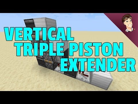 WORKS IN 1.15.1 - How to build a VERTICAL TRIPLE PISTON EXTENDER!
