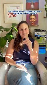 Day 4 of 30 calming strategies for autism and special needs