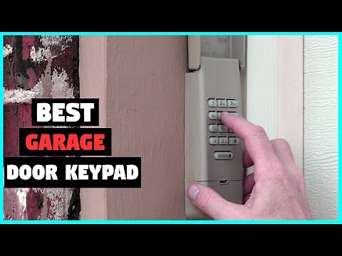 Top 5 Best Garage Door Keypad [Review] - Garage Door Opener Wireless Keyless Keypad [2023]