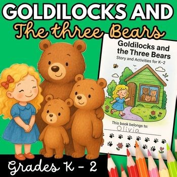 Goldilocks and the Three Bears Sequencing Activities | Story Retelling K-2