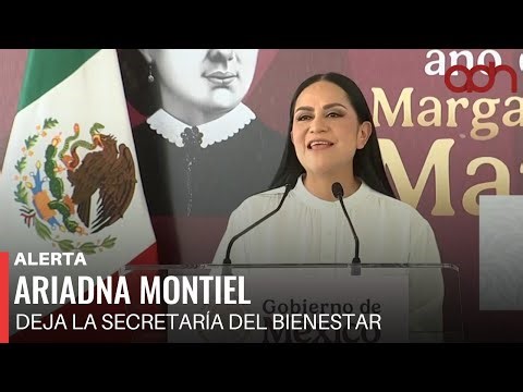 🚨Breaking News! Ariadna Montiel is leaving the Ministry of Welfare and Leticia Ramírez will take ...