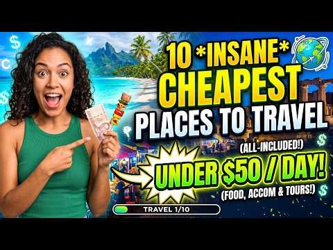 10 CHEAPEST Places to Travel 🌍 Under $50/Day!